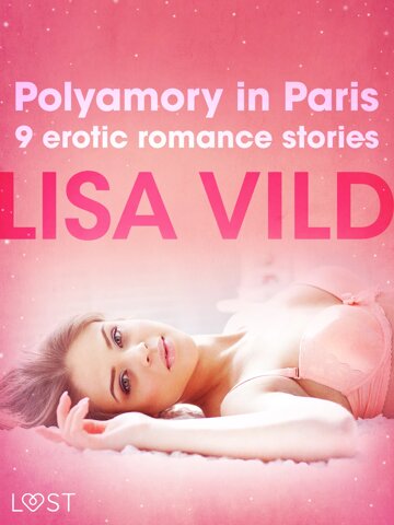Obálka knihy Polyamory in Paris - 9 erotic romance stories