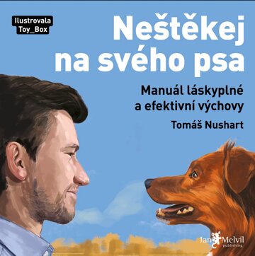 Obálka knihy Neštěkej na svého psa
