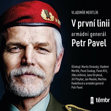 Obálka audioknihy V první linii: Armádní generál Petr Pavel‎