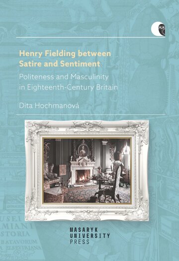 Obálka knihy Henry Fielding between Satire and Sentiment