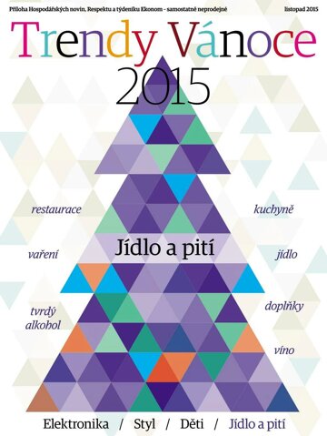 Obálka e-magazínu Ekonom 49 - 3.12.2015 Trendy Vánoce 2015 - Jídlo a pití