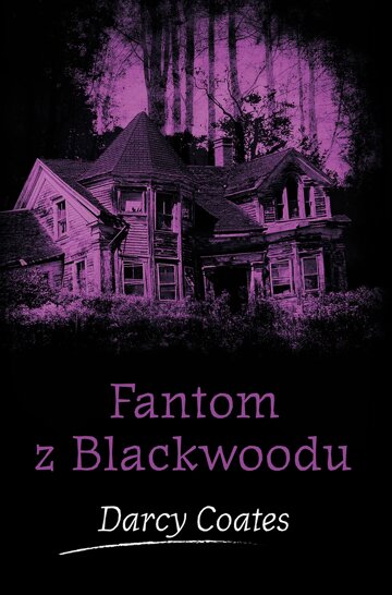 Obálka knihy Fantom z Blackwoodu