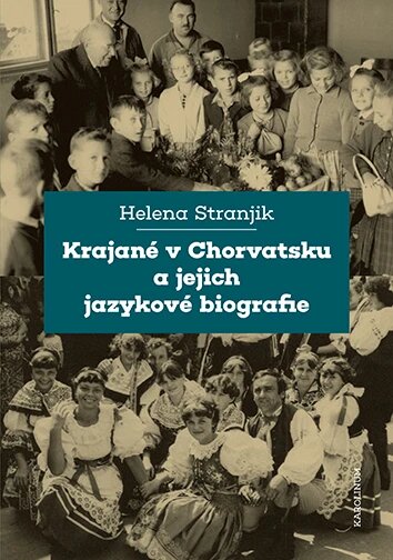 Obálka knihy Krajané v Chorvatsku a jejich jazykové biografie