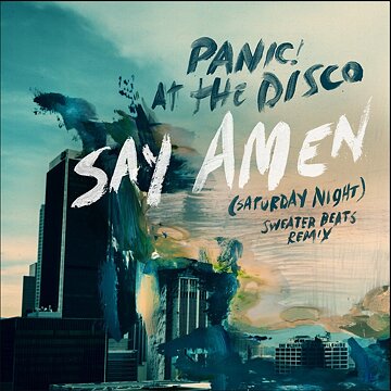 Obálka uvítací melodie Say Amen (Saturday Night) [Sweater Beats Remix]