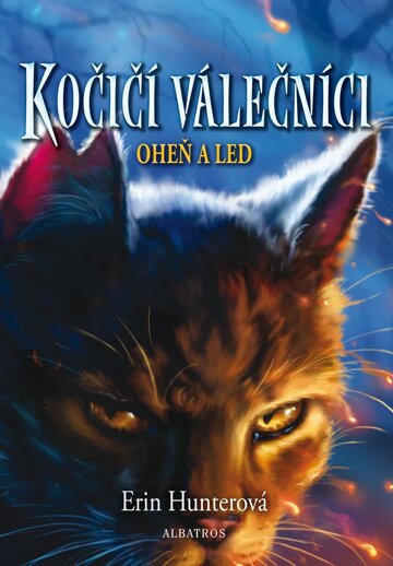 Obálka knihy Kočičí válečníci (2) - Oheň a led
