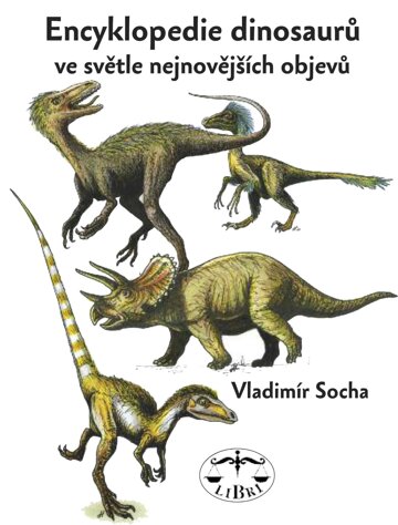 Obálka knihy Encyklopedie dinosaurů ve světle nejnovějších objevů