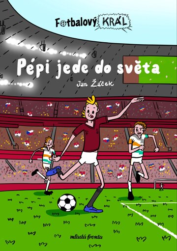 Obálka knihy Fotbalový král: Pépi jede do světa