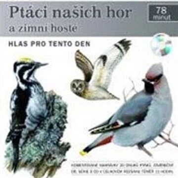 Obálka audioknihy Ptáci našich hor a zimní hosté