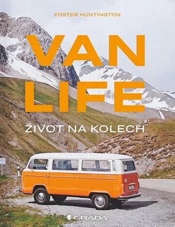 Obálka knihy Van Life - Život na kolech
