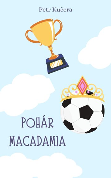 Obálka knihy Pohár Macadamia