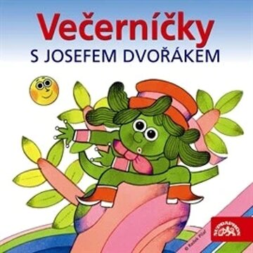 Obálka audioknihy Večerníčky s Josefem Dvořákem
