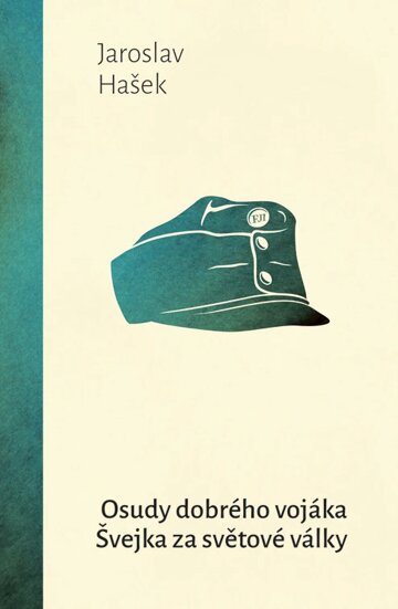 Obálka knihy Osudy dobrého vojáka Švejka za světové války