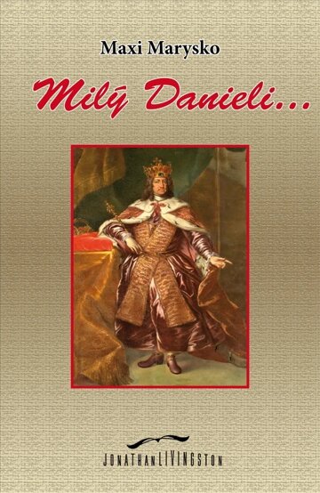 Obálka knihy Milý Danieli...