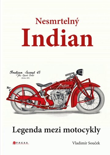 Obálka knihy Nesmrtelný Indian