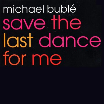 Obálka uvítací melodie Save the Last Dance for Me