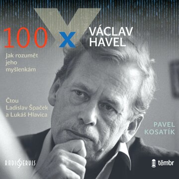 Obálka audioknihy 100 x Václav Havel