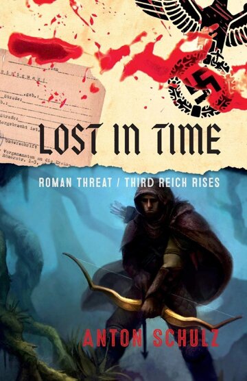 Obálka knihy Lost in time: Roman Threat/ Third Reich Rises