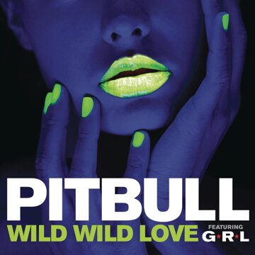 Obálka uvítací melodie Wild Wild Love ft. G.R.L.