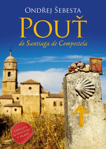 Obálka knihy Pouť do Santiaga de Compostela