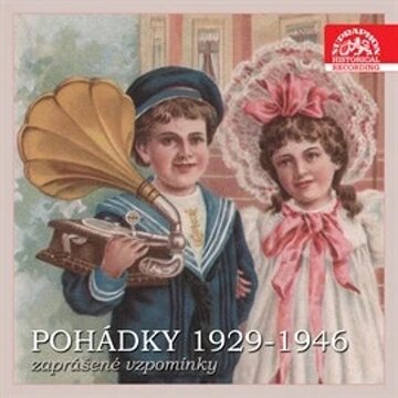 Obálka audioknihy Pohádky 1929-1946 - Zaprášené vzpomínky