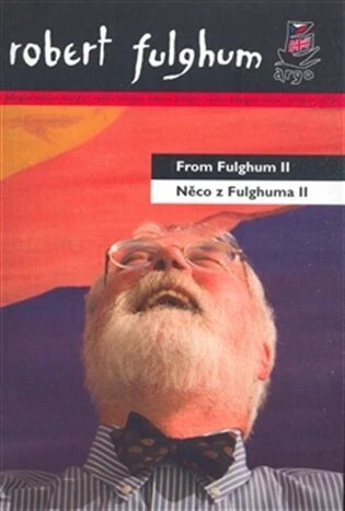 Obálka knihy Něco z Fulghuma II / From Fulghum II