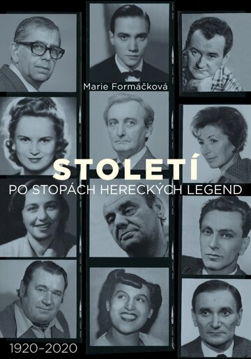 Obálka knihy Století: po stopách hereckých legend