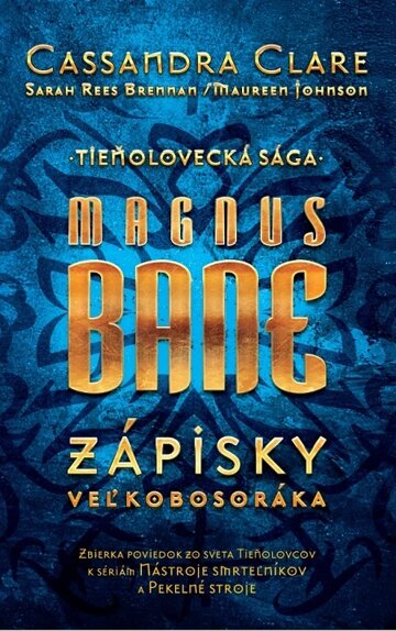Obálka knihy Magnus Bane – Zápisky veľkobosoráka