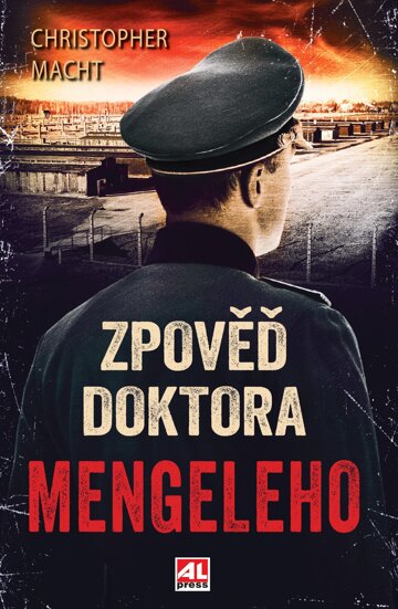 Obálka knihy Zpověď doktora Mengeleho