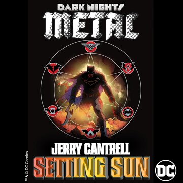 Obálka uvítací melodie Setting Sun (from DC's Dark Nights: Metal Soundtrack)