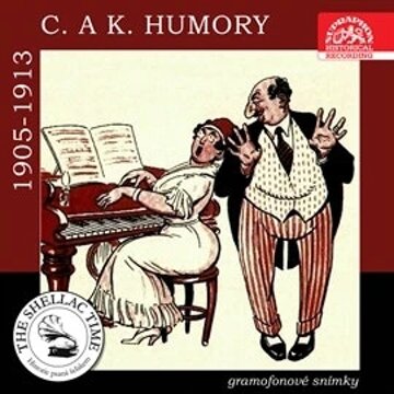 Obálka audioknihy C. a k. humory - Gramofonové snímky z let 1905 - 1913