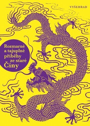 Obálka knihy Rozmarné a tajuplné příběhy ze staré Číny