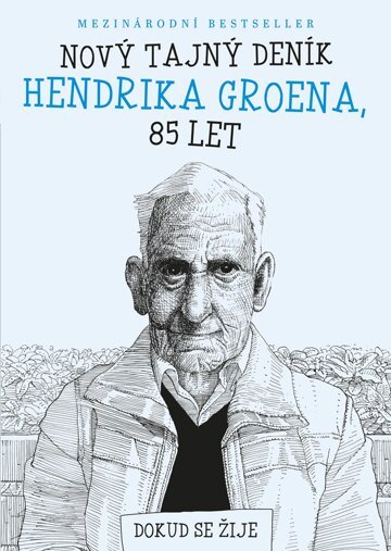Obálka knihy Nový tajný deník Hendrika Groena, 85 let