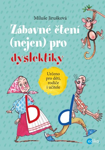 Obálka knihy Zábavné čtení (nejen) pro dyslektiky