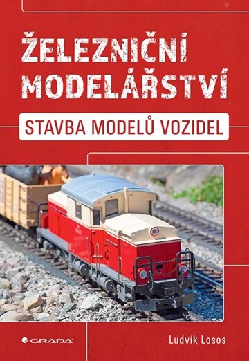 Obálka knihy Železniční modelářství