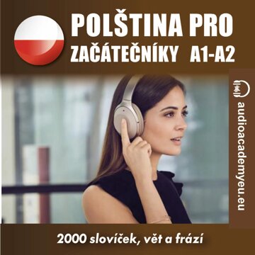 Obálka audioknihy Polština pro začátečníky A1, A2