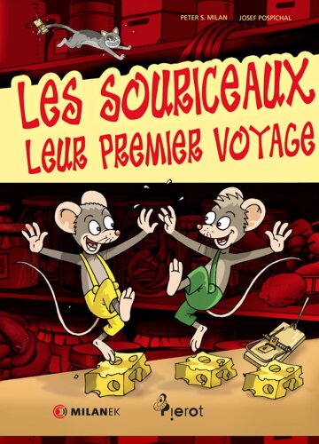 Obálka knihy Les Souriceaux, Leur Premier Voyage