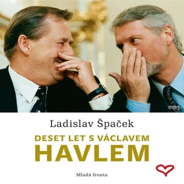 Obálka audioknihy Deset let s Václavem Havlem