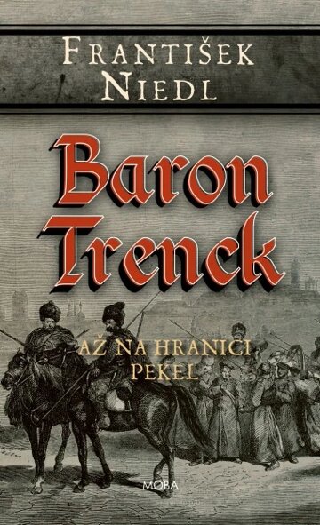 Obálka knihy Baron Trenck - až na hranici