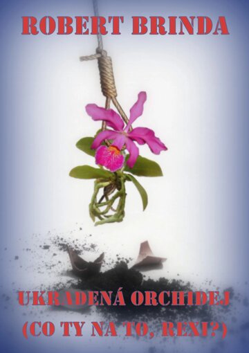 Obálka knihy Ukradená orchidej