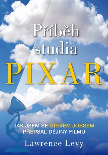 Obálka knihy Příběh studia Pixar