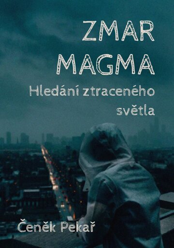 Obálka knihy Zmar Magma