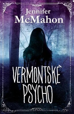 Obálka knihy Vermontské psycho