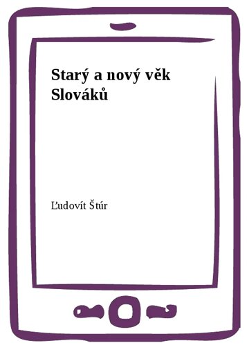 Obálka knihy Starý a nový věk Slováků