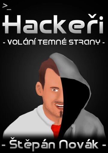 Obálka knihy Hackeři - volání temné strany