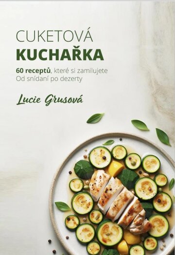 Obálka knihy Cuketová kuchařka