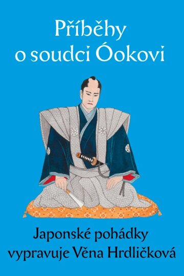 Obálka knihy Příběhy o soudci Óokovi