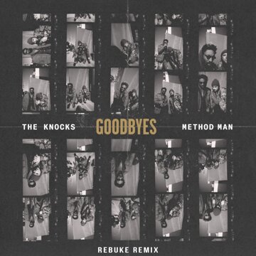 Obálka uvítací melodie Goodbyes (feat. Method Man) [Rebuke Rave Dub]