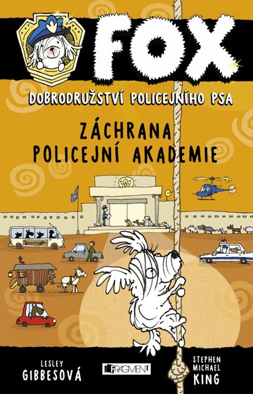 Obálka knihy FOX – Záchrana policejní akademie