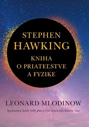 Obálka knihy Stephen Hawking: Kniha o priateľstve a fyzike