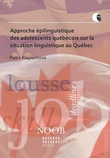 Obálka knihy Approche épilinguistique des adolescents québécois sur la situation linguistique au Québec